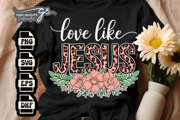 Love Like Jesus Floral Christian SVG Review